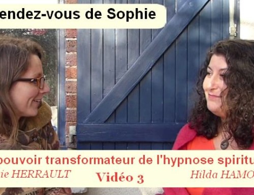 Le pouvoir transformateur de l’hypnose spirituelle (Vidéo 3)